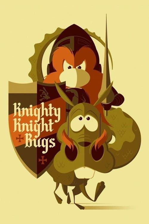 Knighty Knight Bugs still 4